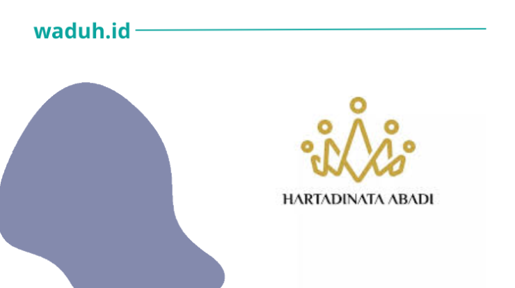 Lowongan Kerja PT Hartadinata Abadi