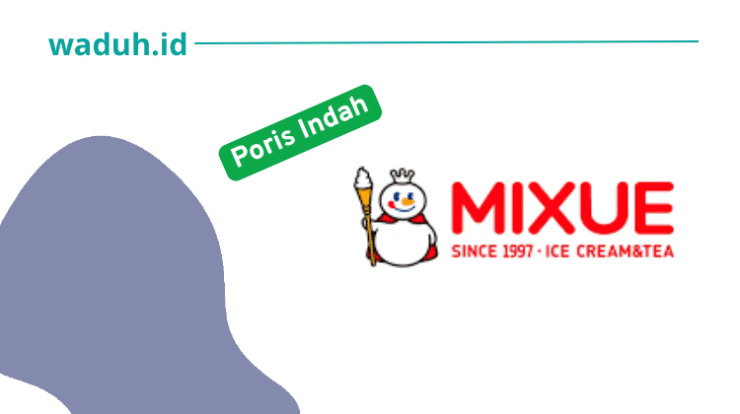 Lowongan Pekerjaan Staff Toko Mixue Poris Indah PT.Berkah Harapan Pangan